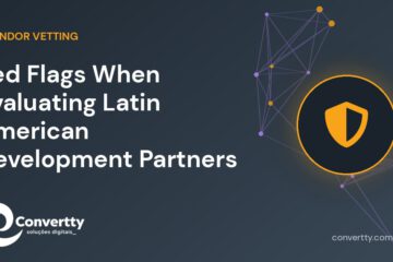 Red Flags When Evaluating Latin American Development Partners