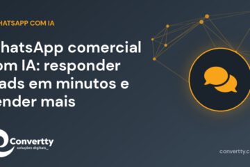 WhatsApp comercial com IA: responder leads em minutos e vender mais