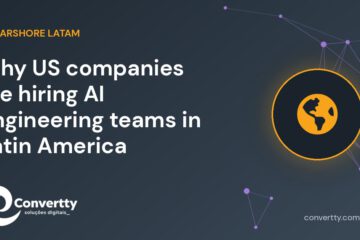 Why US companies are hiring AI engineering teams in Latin America